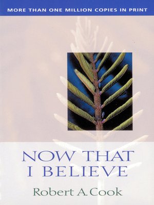 cover image of Now That I Believe
